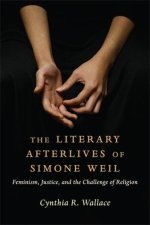 The Literary Afterlives of Simone Weil – Feminism, Justice, and the Challenge of Religion