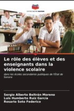 Le rôle des élèves et des enseignants dans la violence scolaire