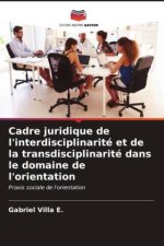 Cadre juridique de l'interdisciplinarité et de la transdisciplinarité dans le domaine de l'orientation