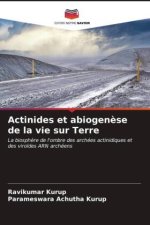 Actinides et abiogenèse de la vie sur Terre