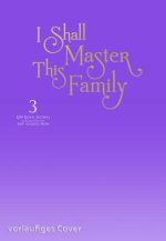 I Shall Master This Family 3