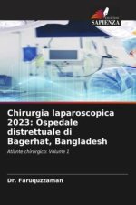 Chirurgia laparoscopica 2023: Ospedale distrettuale di Bagerhat, Bangladesh
