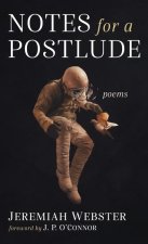 Notes for a Postlude