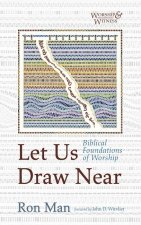 Let Us Draw Near
