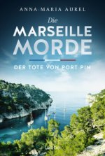 Die Marseille-Morde - Der Tote von Port Pin