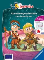 Die schönsten Abenteuergeschichten zum Lesenlernen - Leserabe ab 1. Klasse - Erstlesebuch für Kinder ab 6 Jahren