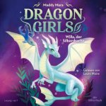 Dragon Girls 2: Dragon Girls - Willa, der Silberdrache