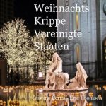 Weihnachtskrippe Vereinigte Staaten