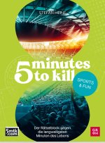 5 minutes to kill - Sports&Fun