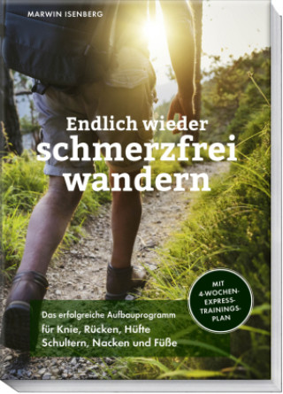 Endlich wieder schmerzfrei wandern (Justyna Schwertner)(Miękka)