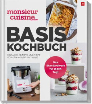 Monsieur Cuisine - Basis-Kochbuch