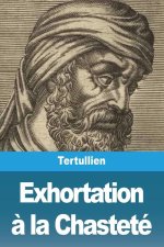 Exhortation ? la Chasteté