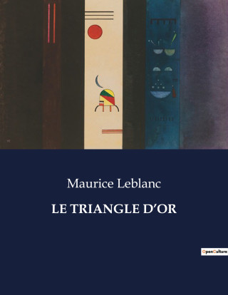 LE TRIANGLE D?OR