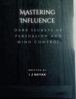 Mastering Influence