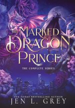 The Marked Dragon Prince: Complete Series