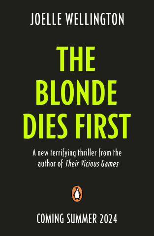 Blonde Dies First (Joelle Wellington)()
