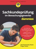 Sachkundepr fung im Bewachungsgewerbe f r Dummies