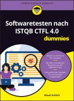 Softwaretesten nach ISTQB CTFL 4.0 f r Dummies