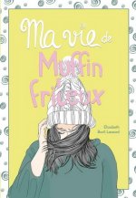 MA VIE DE MUFFIN FRILEUX