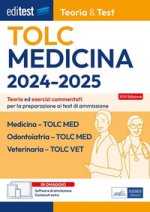 Medicina, Odontoiatria, Veterinaria TOLC-MED e TOLC-VET. Teoria e test