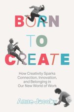 BORN TO CREATE