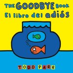 The Goodbye Book / El Libro del Adiós