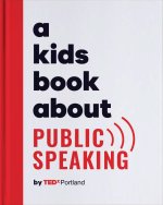 A Kids Book about Public Speaking