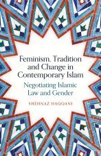 The Gendered Non-Negotiables: Islam, Gender, and Change