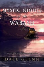 Mystic Nights of the Wabash