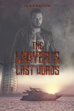 The Lawyer's Last Words