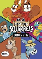 The Dead Sea Squirrels 6-Pack Books 7-12: Merle of Nazareth / A Dusty Donkey Detour / Jingle Squirrels / Risky River Rescue / A Twisty-Turny Journey /