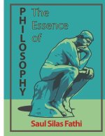 The Essence of Philosophy