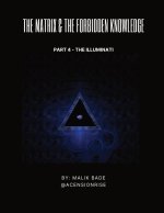 The Matrix & The Forbidden Knowledge (Part 4)