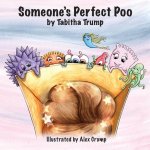 Someone's  Perfect Poo