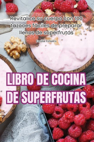 LIBRO DE COCINA DE SUPERFRUTAS