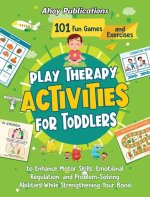 Play Therapy Activities for Toddlers