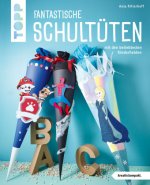 Schultüten mit den Helden der Kindheit (kreativ.kompakt)