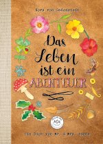 Das Leben ist ein Abenteuer