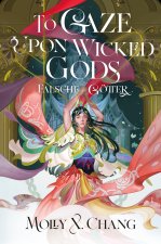 To Gaze Upon the Wicked Gods - Falsche Götter (Collector's Edition)