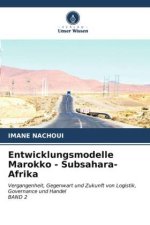 Entwicklungsmodelle Marokko - Subsahara-Afrika