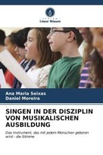 SINGEN IN DER DISZIPLIN VON MUSIKALISCHEN AUSBILDUNG