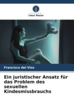 Ein juristischer Ansatz für das Problem des sexuellen Kindesmissbrauchs