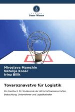 Tovaroznavstvo für Logistik