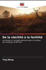 De la stérilité ? la fertilité