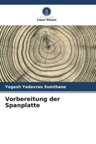 Vorbereitung der Spanplatte