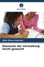 Elemente der Verwaltung leicht gemacht