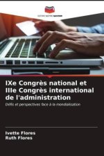 IXe Congr?s national et IIIe Congr?s international de l'administration