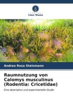 Raumnutzung von Calomys musculinus (Rodentia: Cricetidae)