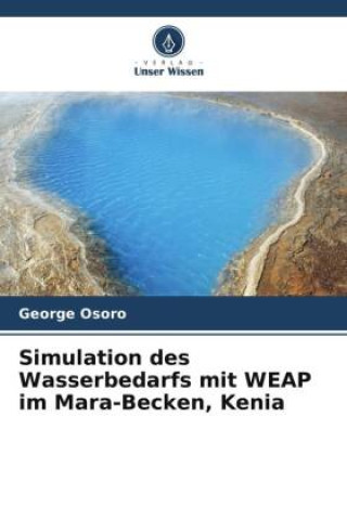 Simulation des Wasserbedarfs mit WEAP im Mara-Becken, Kenia