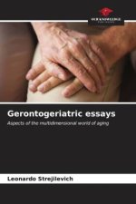 Gerontogeriatric essays